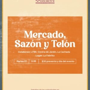 Mercado, Sazón y Telón | Martes 27 de octubre | 6: 00 P.M